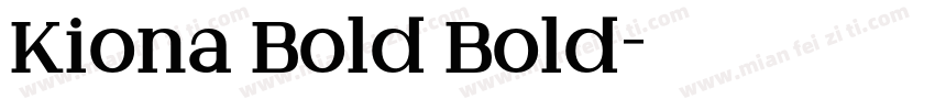 Kiona Bold Bold字体转换
